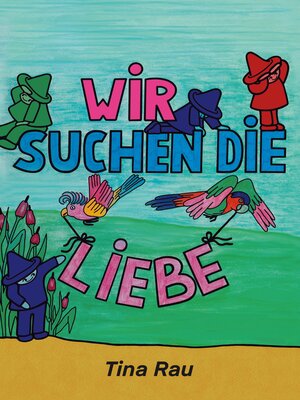cover image of Wir suchen die Liebe